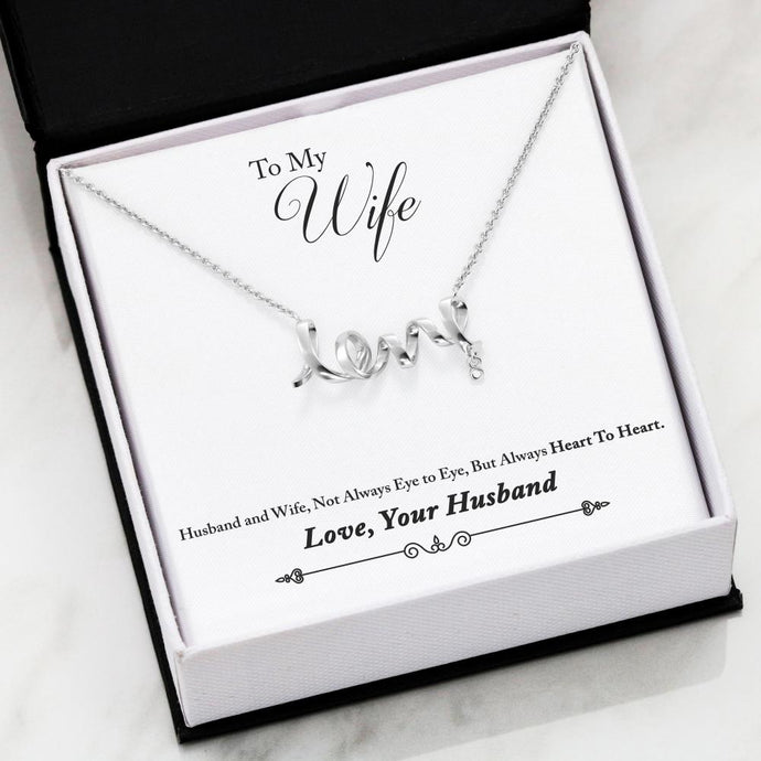 To My Wife - Heart To Heart - Scripted Love Necklace
