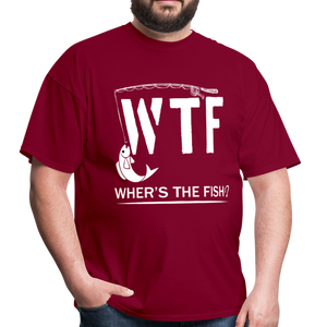 WTF Wher's The Fish Funny Fishing Lovers Gift - burgundy