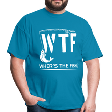 Load image into Gallery viewer, WTF Wher&#39;s The Fish Funny Fishing Lovers Gift - turquoise